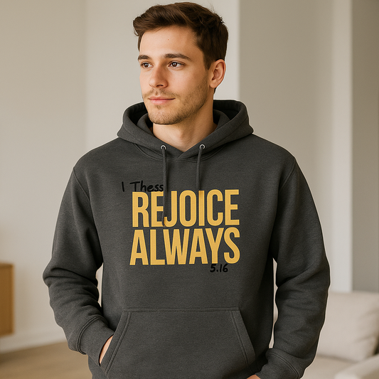 Promotional lifestyle image of person wearing Rejoice Always hoodie